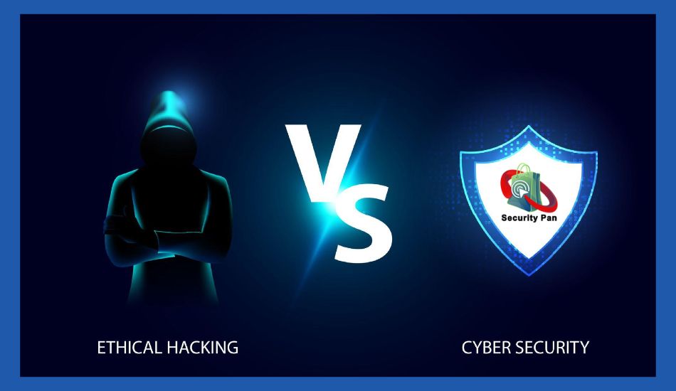 Cybersecurity vs. Ethical Hacking: What Is the Difference?
